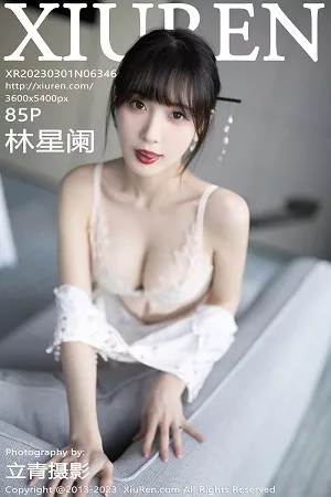 [XiuRen秀人网]第6346期林星阑写真