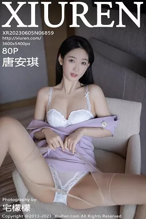 [XiuRen秀人网]第6859期唐安琪写真